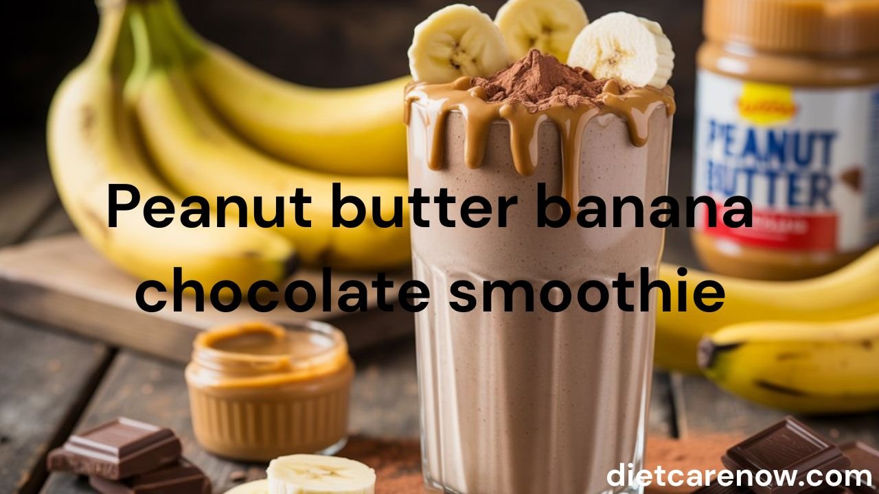 Peanut Butter Banana Chocolate Smoothie