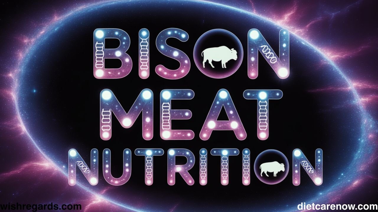 Bison Meat Nutrition